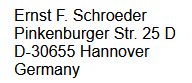Address of Ernst F. Schroeder
